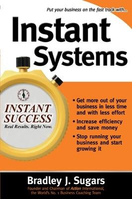 Instant Systems - Bradley Sugars,Brad Sugars - cover