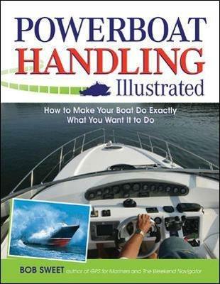 Powerboat Handling Illustrated - Robert Sweet - cover