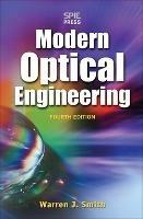 Modern Optical Engineering, 4th Ed. - Warren Smith - cover