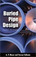 BURIED PIPE DESIGN 3/E - A. Moser,Steve Folkman - cover