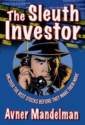 The Sleuth Investor - Avner Mandelman - cover