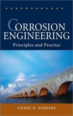 Corrosion Engineering - Pierre Roberge - cover
