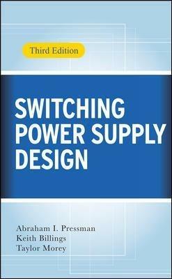 Switching power supply design - Abraham I. Pressman,Keith Billings,Taylor Morey - copertina