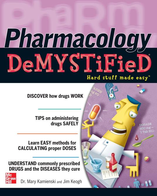 Pharmacology Demystified