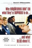 Why Employees Don't Do What They're Supposed To and What You Can Do About It - Ferdinand Fournies - cover