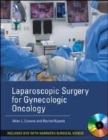 Laparoscopic surgery for gynecologic oncology. Con DVD - Allan L. Covens,Rachel Kupets - copertina