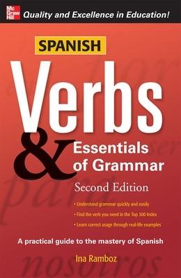 Spanish Verbs & Essentials of Grammar, 2E - Ina Ramboz - cover