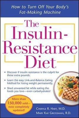 The Insulin-Resistance Diet--Revised and Updated - Cheryle Hart,Mary Kay Grossman - cover
