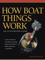How Boat Things Work : An Illustrated Guide