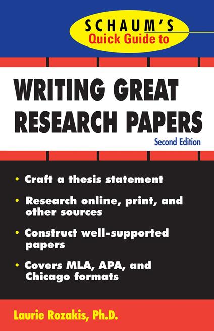 Schaum's Quick Guide to Writing Great Research Papers