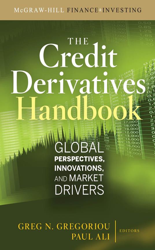 Credit Derivatives Handbook: Global Perspectives, Innovations, and Market Drivers