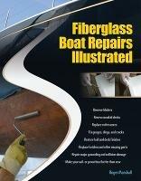Fiberglass Boat Repairs Illustrated - Roger Marshall - cover