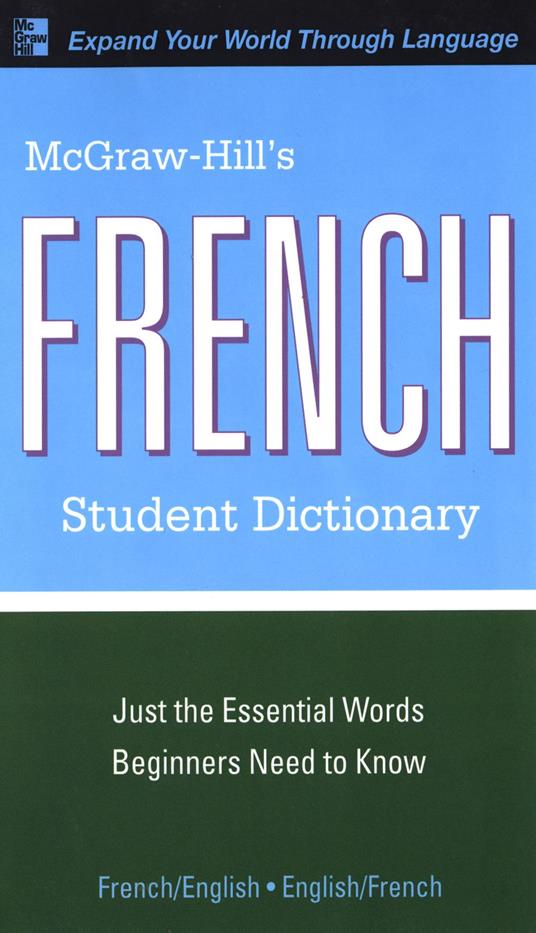 McGraw-Hill's French Student Dictionary