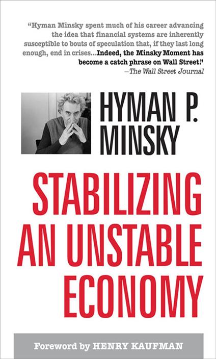 Stabilizing an Unstable Economy