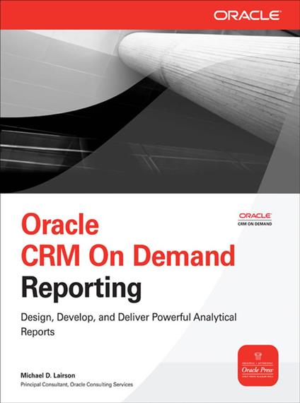 Oracle CRM On Demand Reporting