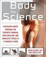 Body by Science - John Little,Doug McGuff - cover