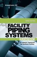 Facility Piping Systems Handbook