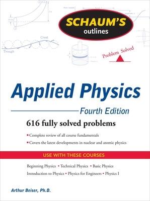 Schaum's Outline of Applied Physics, 4ed - Arthur Beiser - cover