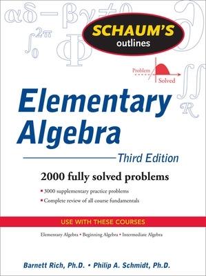 Schaum's Outline of Elementary Algebra, 3ed - Barnett Rich,Philip Schmidt - cover