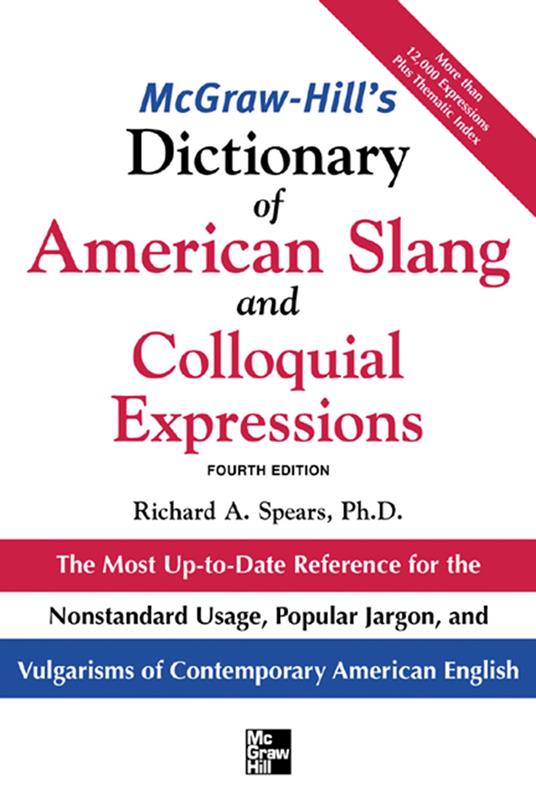 McGraw-Hill's Dictionary of American Slang 4E (PB)