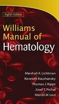 Williams manual of hematology - MArshall A. Lichtman - copertina
