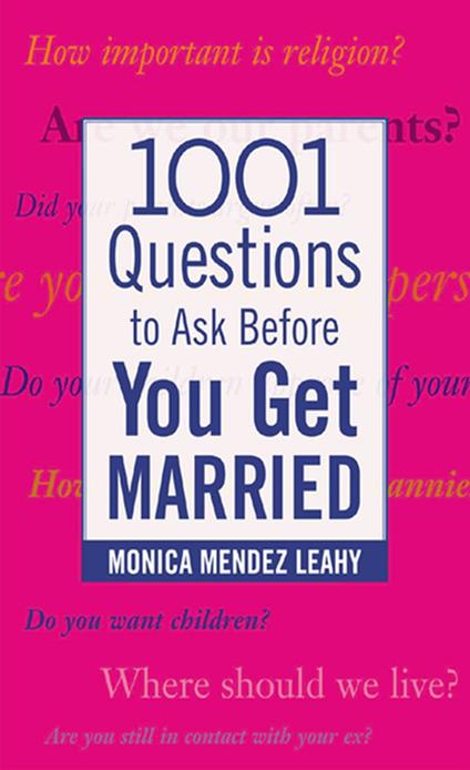 1001 Questions to Ask Before You Get Married