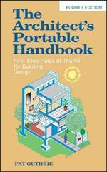 The architect's portable handbook: first-step rules of thumb for building design