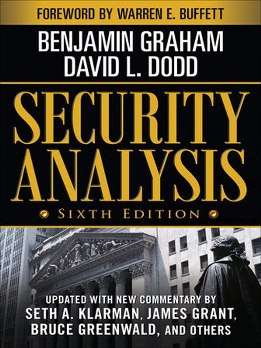 Security Analysis: Sixth Edition, Foreword by Warren Buffett