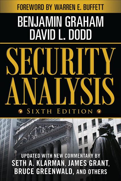 Security Analysis: Sixth Edition, Foreword by Warren Buffett