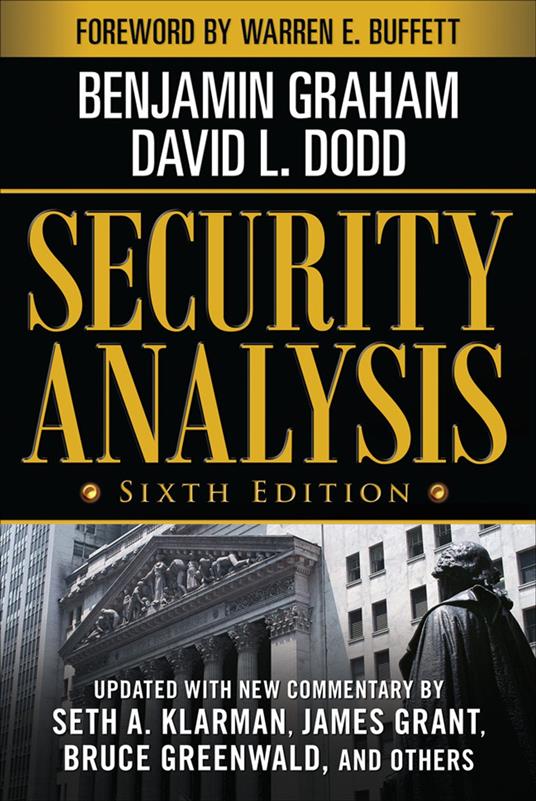 Security Analysis: Sixth Edition, Foreword by Warren Buffett