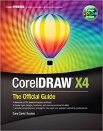 CorelDRAW® X4: The Official Guide