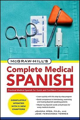 McGraw-Hill's complete medical spanish - Joanna Rios,Jose F. Torres - copertina