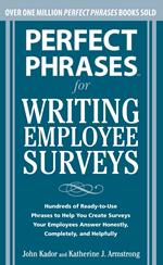 Perfect Phrases for Writing Employee Surveys