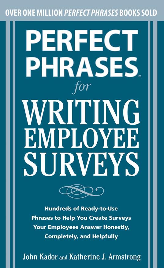 Perfect Phrases for Writing Employee Surveys