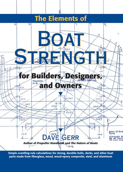 The Elements of Boat Strength: For Builders, Designers, and Owners