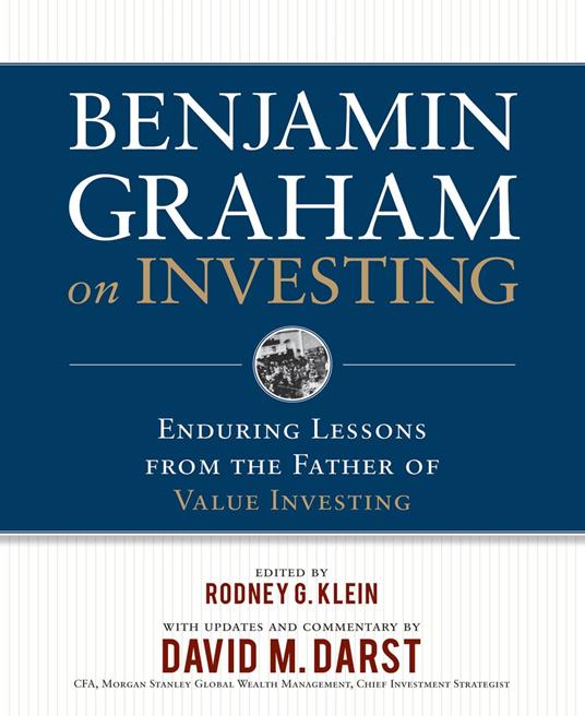 Benjamin Graham on Investing: Enduring Lessons from the Father of Value Investing