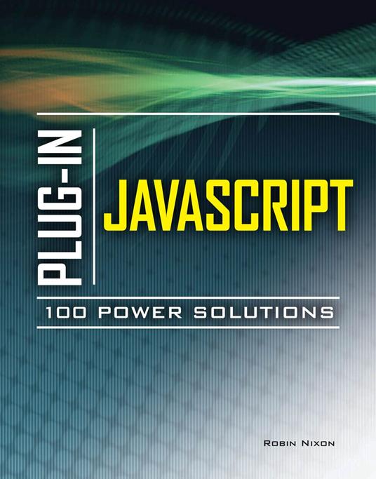 Plug-In JavaScript 100 Power Solutions
