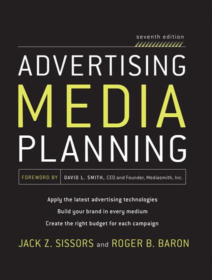 Advertising Media Planning, Seventh Edition