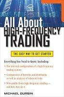 All About High-Frequency Trading - Michael Durbin - cover