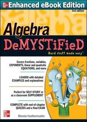 Algebra DeMYSTiFieD, Second Edition - Rhonda Huettenmueller - cover