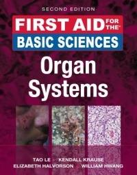 First aid for the basic sciences, organ systems - Le Tao,Kendall Krause - copertina