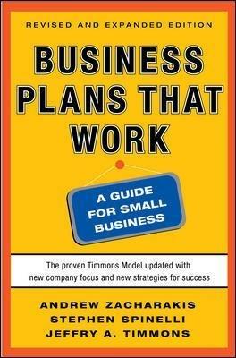 Business plans that work. A guide for small business - Andrew Zacharakis,Stephen Spinelli,Jeffry Timmons - copertina