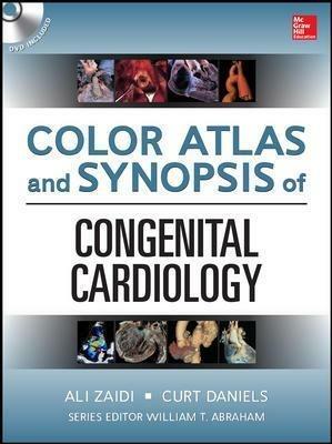 Color atlas and synopsis of congenital cardiology. Con DVD - Curt J. Daniels,Ali N. Zaidi - copertina
