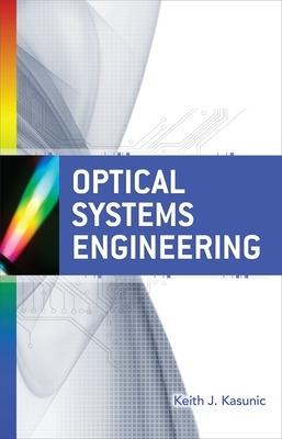 Optical Systems Engineering - Keith Kasunic - cover