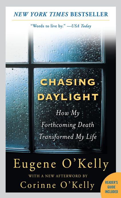 Chasing Daylight: How My Forthcoming Death Transformed My Life