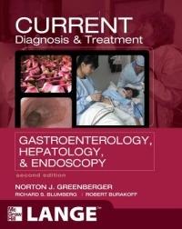 Current diagnosis & treatment gastroenterology, hepatology & endoscopy - Robert Greenberger,Richard S. Blumberg,Robert Burakoff - copertina