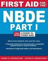 First Aid for the NBDE Part 1, Third Edition - Derek Steinbacher,Steven Sierakowski - cover