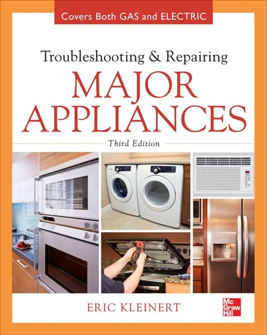 Troubleshooting and Repairing Major Appliances