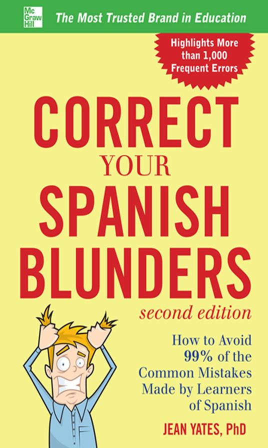 Correct Your Spanish Blunders, 2nd Edition