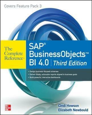 SAP businessobjects bi 4.0 the complete reference - Cindi Howson,Elizabeth Newbould,Clark Duey - copertina